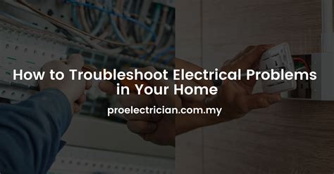 troubleshooting electrical issues in home